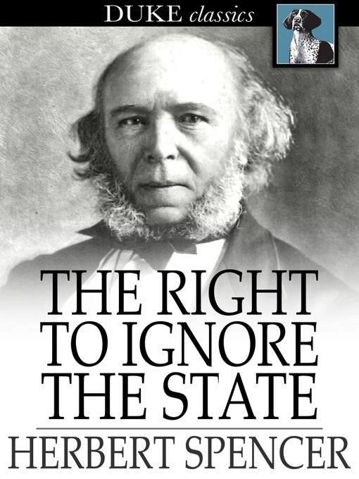 Title details for The Right to Ignore the State by Herbert Spencer - Wait list